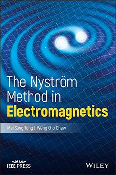 portada The Nystrom Method in Electromagnetics (Wiley - Ieee) (en Inglés)