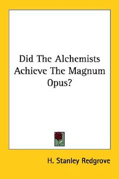 portada did the alchemists achieve the magnum opus? (en Inglés)