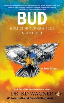 portada Bud: Homicide Turns a Blue Star Gold (en Inglés)