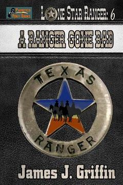 portada A Ranger Gone Bad (en Inglés)