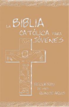 portada La Biblia Católica para Jóvenes: Mis 15 años - ed. azul - polipiel marfil - estampación plata (Ediciones bíblicas EVD)