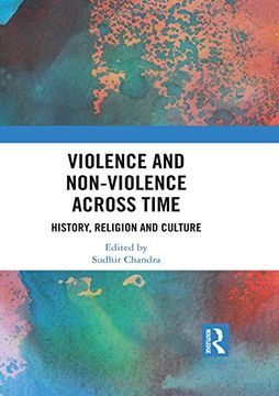 portada Violence and Non-Violence Across Time: History, Religion and Culture (in English)