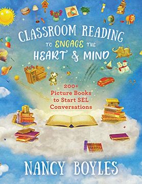 portada Classroom Reading to Engage the Heart and Mind: 200+ Picture Books to Start sel Conversations (Norton Books in Education) (en Inglés)