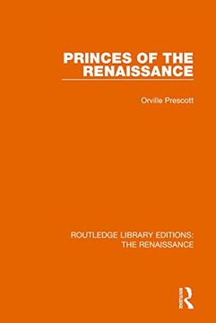 portada Princes of the Renaissance (Routledge Library Editions: The Renaissance) (en Inglés)