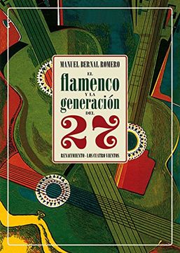 portada El Flamenco y la Generación del 27 (in Spanish)