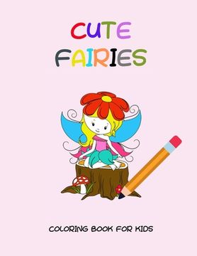 portada Cute fairies coloring book for kids (en Inglés)