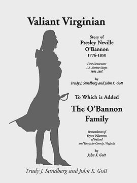portada valiant virginian: story of presley neville o'bannon, 1776-1850, to which is added the o'bannon family