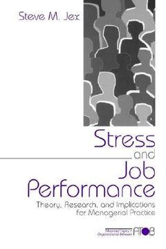portada stress and job performance: theory, research, and implications for managerial practice (en Inglés)