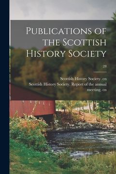 portada Publications of the Scottish History Society; 28 (en Inglés)