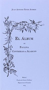 portada El Álbum de Paulina Contreras de Alarcón (in Spanish)