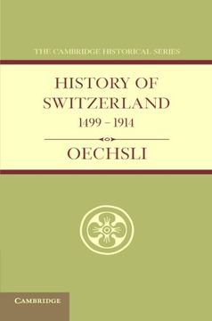 portada History of Switzerland 1499 1914 (Cambridge Historical Series) (en Inglés)