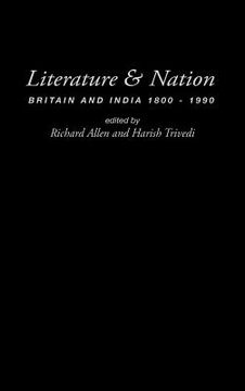portada literature and nation: britain and india 1800-1990 (en Inglés)