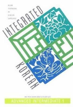 portada Integrated Korean: Advanced Intermediate 1 (Klear Textbooks in Korean Language) (in English)