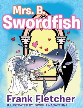 portada Mrs. B Swordfish (en Inglés)