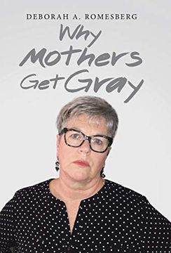 portada Why Mothers get Gray (en Inglés)
