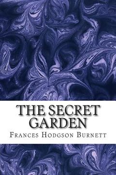 portada The Secret Garden: (Frances Hodgson Burnett Classics Collection) (en Inglés)