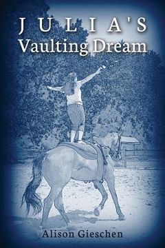 portada Julia's Vaulting Dream (en Inglés)