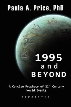 portada 1995 and beyond: a concise prophecy of 21st century world events