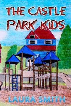 portada The Castle Park Kids (en Inglés)