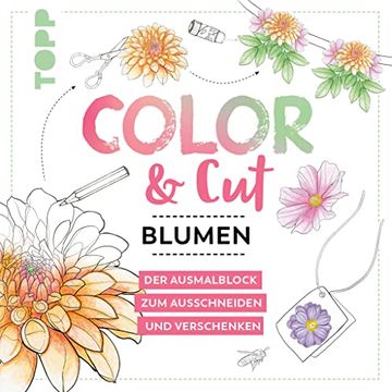 portada Color & cut - Blumen: Der Ausmalblock zum Ausschneiden und Verschenken (en Alemán)