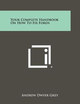 portada your complete handbook on how to fix fords (en Inglés)