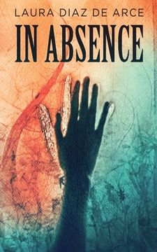 portada In Absence (in English)