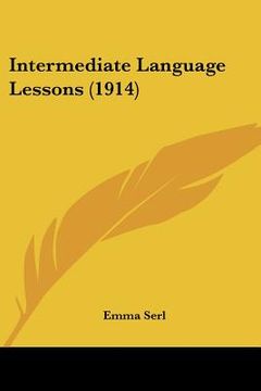 portada intermediate language lessons (1914) (in English)