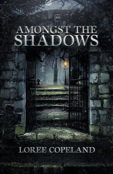 portada amongst the shadows (en Inglés)