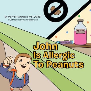 portada John is Allergic to Peanuts (en Inglés)