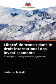 portada Liberté de transit dans le droit international des investissements (en Francés)
