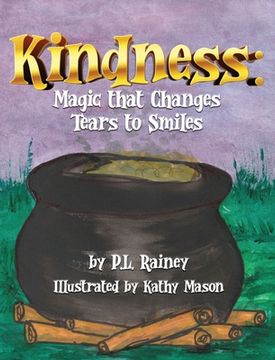 portada Kindness: Magic that Changes Tears to Smiles (en Inglés)