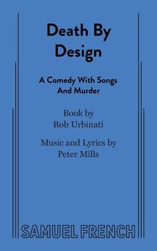 portada Death by Design: A Comedy with Songs and Murder