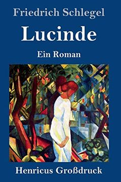 portada Lucinde (Großdruck): Ein Roman (in German)