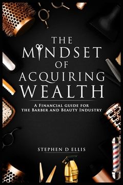 portada The Mindset of Acquiring Wealth (en Inglés)