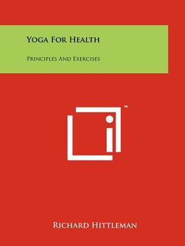 portada yoga for health: principles and exercises (en Inglés)