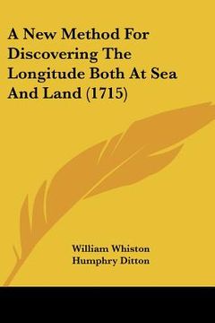 portada a new method for discovering the longitude both at sea and land (1715) (in English)
