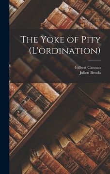 portada The Yoke of Pity (L'ordination) (en Inglés)