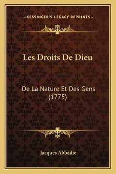 portada Les Droits De Dieu: De La Nature Et Des Gens (1775) (en Francés)