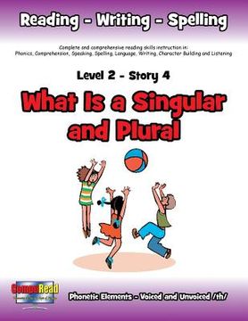 portada Level 2 Story 4-What is a Singular and Plural?: Everyone Needs One Special Friend (en Inglés)