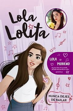 portada Lola Lolita Nunca Dejes de Bailar