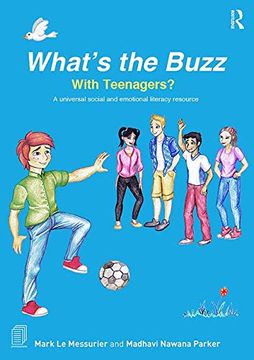 portada What’S the Buzz With Teenagers? A Universal Social and Emotional Literacy Resource (en Inglés)