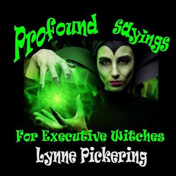 portada Profound Sayings for Executive Witches: Book 1: Corporate Gift (en Inglés)