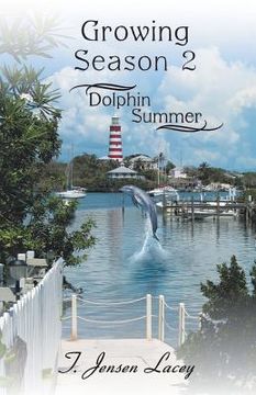 portada Growing Season 2: Dolphin Summer (en Inglés)