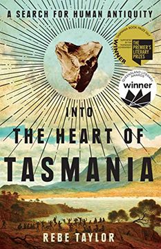 portada Into the Heart of Tasmania: A Search for Human Antiquity (en Inglés)