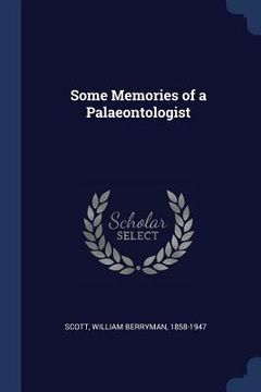 portada Some Memories of a Palaeontologist (in English)
