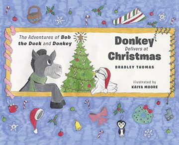 portada Donkey Delivers at Christmas (The Adventures of bob the Duck and Donkey) (en Inglés)