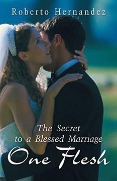 portada One Flesh: The Secret to a Blessed Marriage (in English)