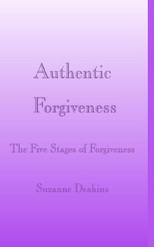 portada Authentic Forgiveness (en Inglés)