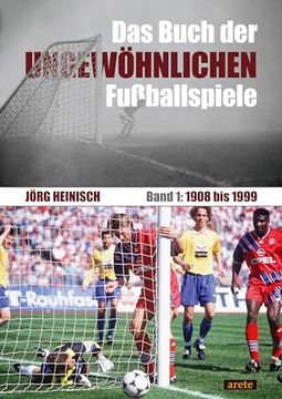portada Das Buch der Ungewöhnlichen Fußballspiele (en Alemán)
