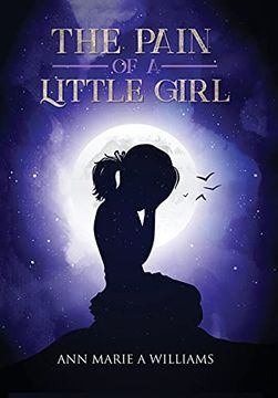 portada The Pain of a Little Girl (in English)